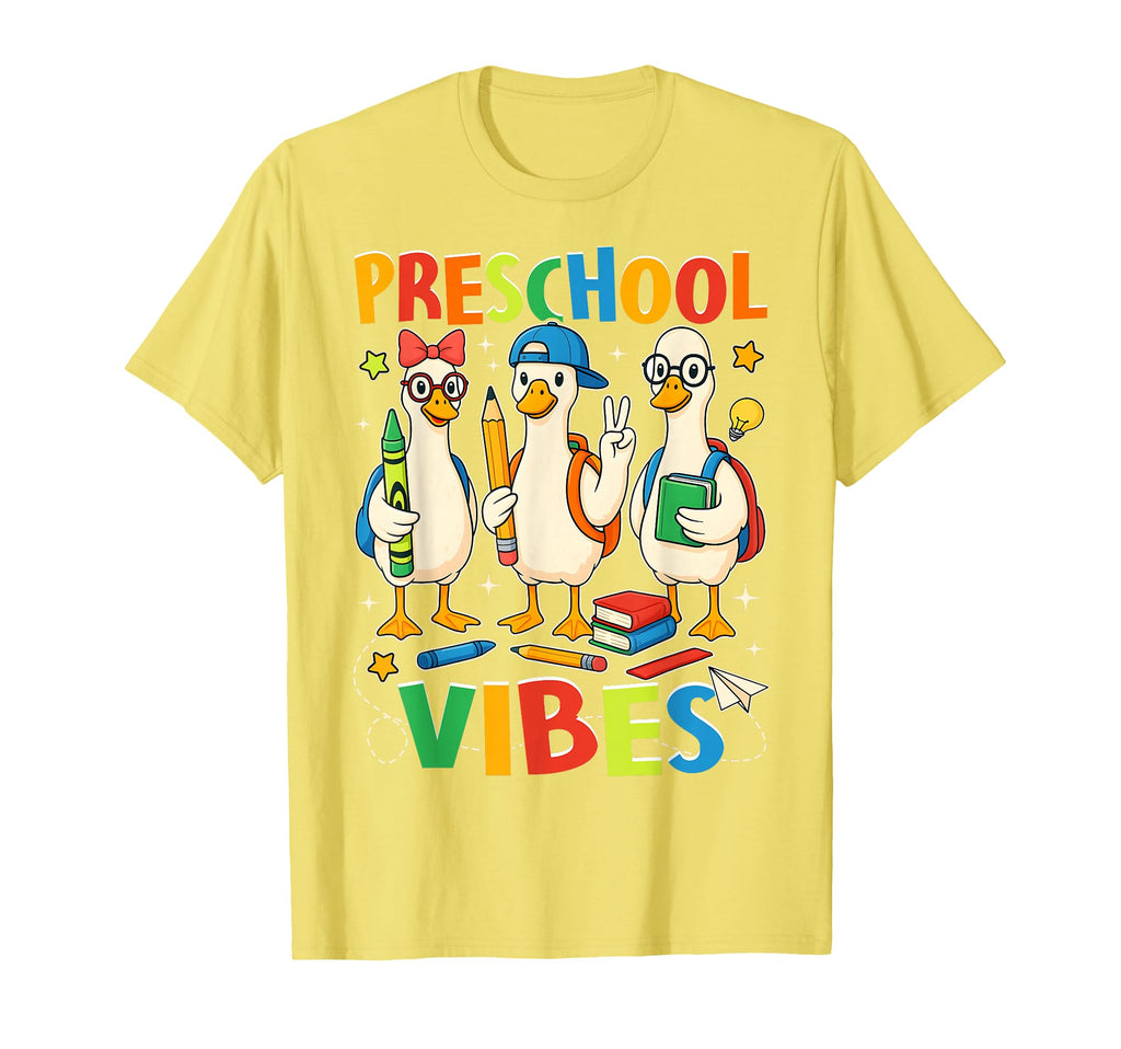Back To School Goose Preschool Vibes T-Shirt - Unique Graphic Unisex - T-Shirt, Sweatshirt, Hoodie