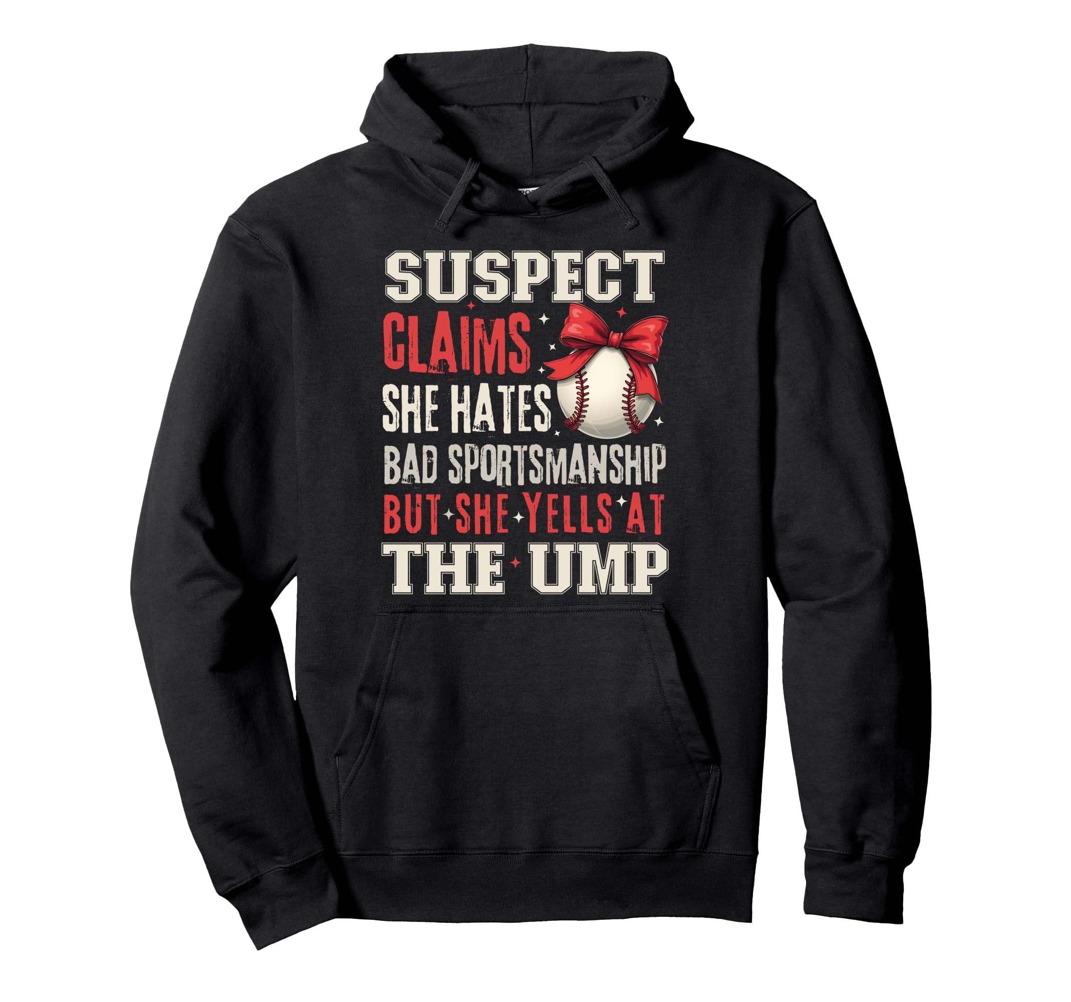 Funny Baseball Suspect Claims She Hates Hoodie - Aesthetic Graphic Unisex - T-Shirt, Sweatshirt, Hoodie