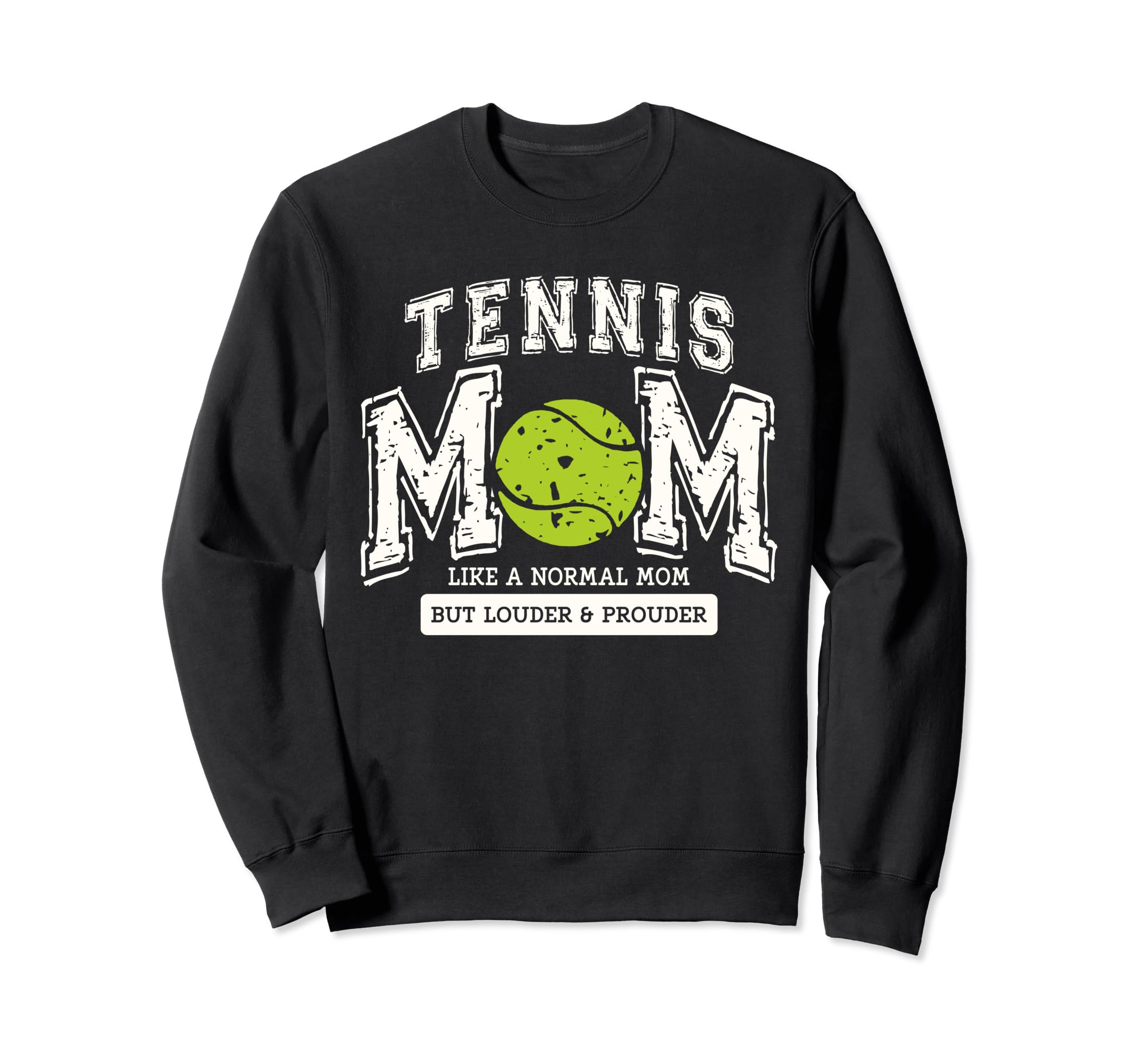 Tennis Mom Varsity Like Normal Sweatshirt - Casual Everyday Wear Men Women - T-Shirt, Sweatshirt, Hoodie