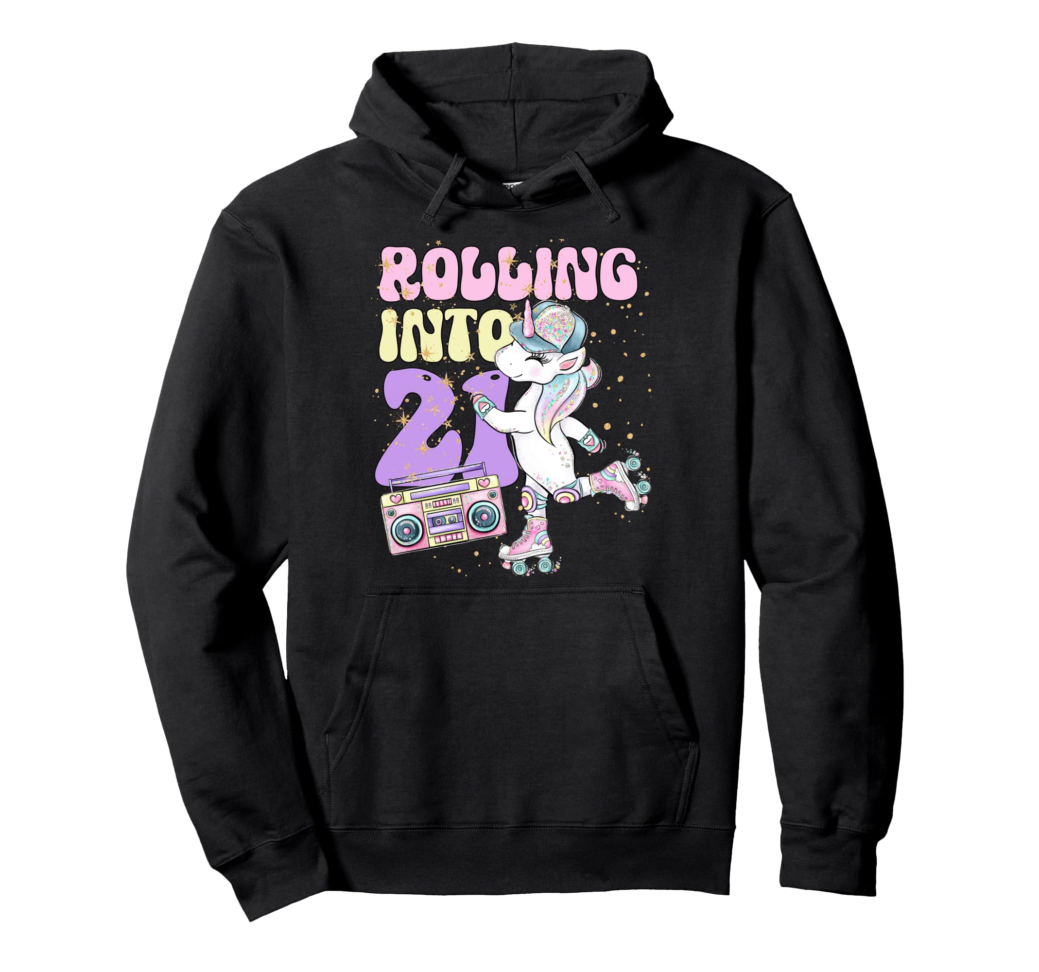 21St Birthday Roller Skate Party Hoodie - Fun Novelty Design Men Women - T-Shirt, Sweatshirt, Hoodie