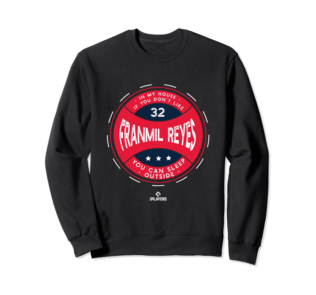 My House Franmil Reyes Mlbpa Sweatshirt - Graphic Print for Adults - T-Shirt, Sweatshirt, Hoodie