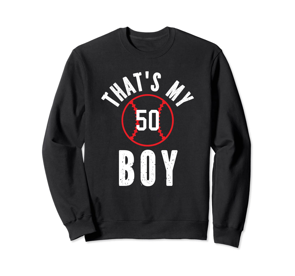 Thats My Jersey Number 50 Baseball Sweatshirt - Streetwear Style Unisex - T-Shirt, Sweatshirt, Hoodie