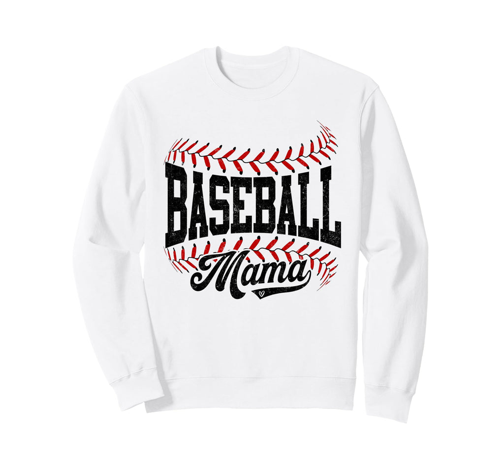 Baseball Mama Baseball Mom Player Sweatshirt - Unique Graphic Men Women - T-Shirt, Sweatshirt, Hoodie