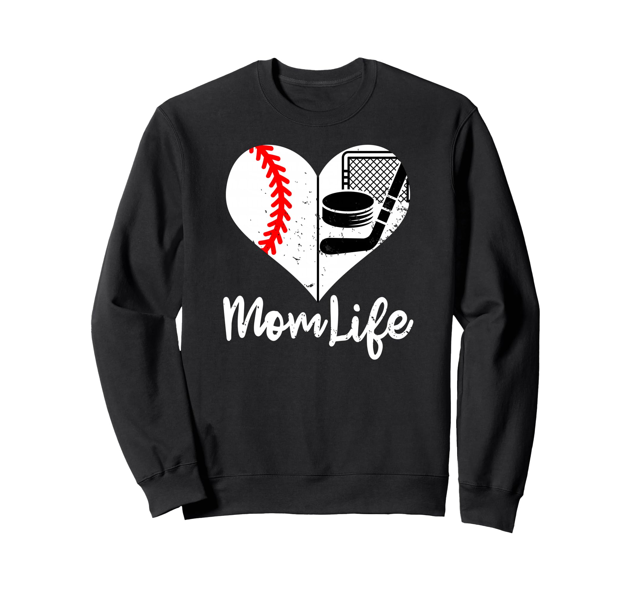 Mom Life Funny Baseball Hockey Mom Sweatshirt - Casual Everyday Wear Unisex - T-Shirt, Sweatshirt, Hoodie