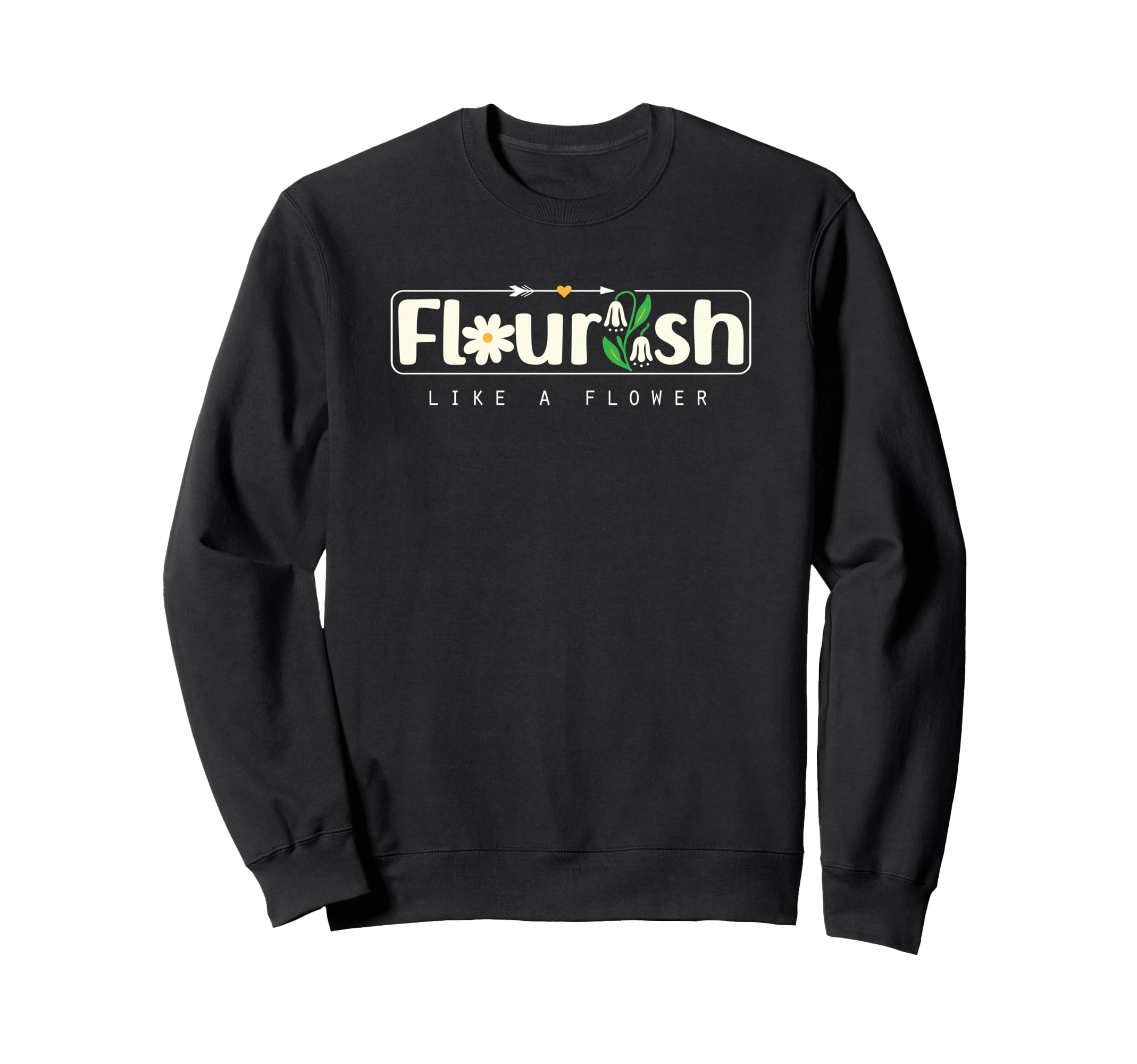 Flourish Like Flower Bible Verse Sweatshirt - Minimalist Print Men Women - T-Shirt, Sweatshirt, Hoodie