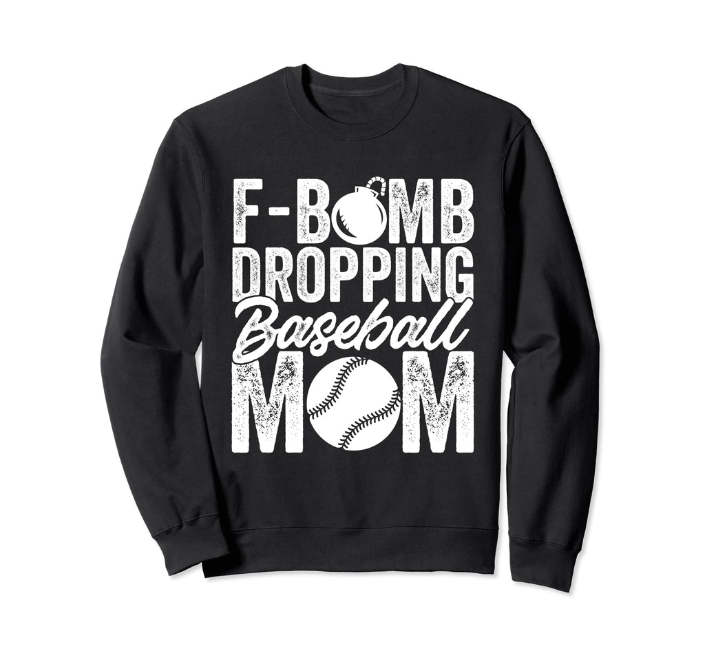 Baseball Mothers Day Funny F Sweatshirt - Aesthetic Graphic for Adults - T-Shirt, Sweatshirt, Hoodie