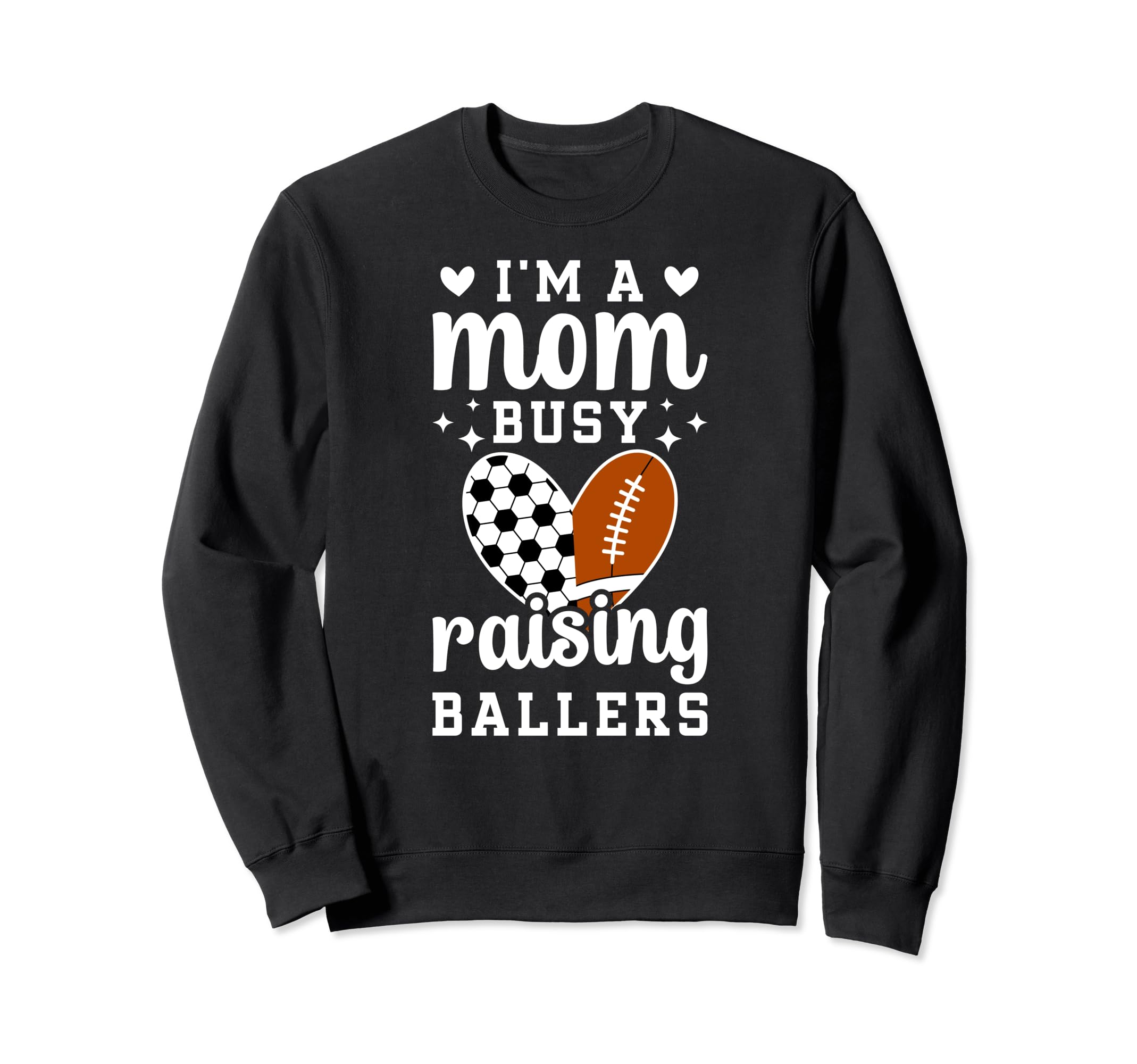 Im Mom Busy Raising Ballers Soccer Sweatshirt - Minimalist Print Unisex - T-Shirt, Sweatshirt, Hoodie