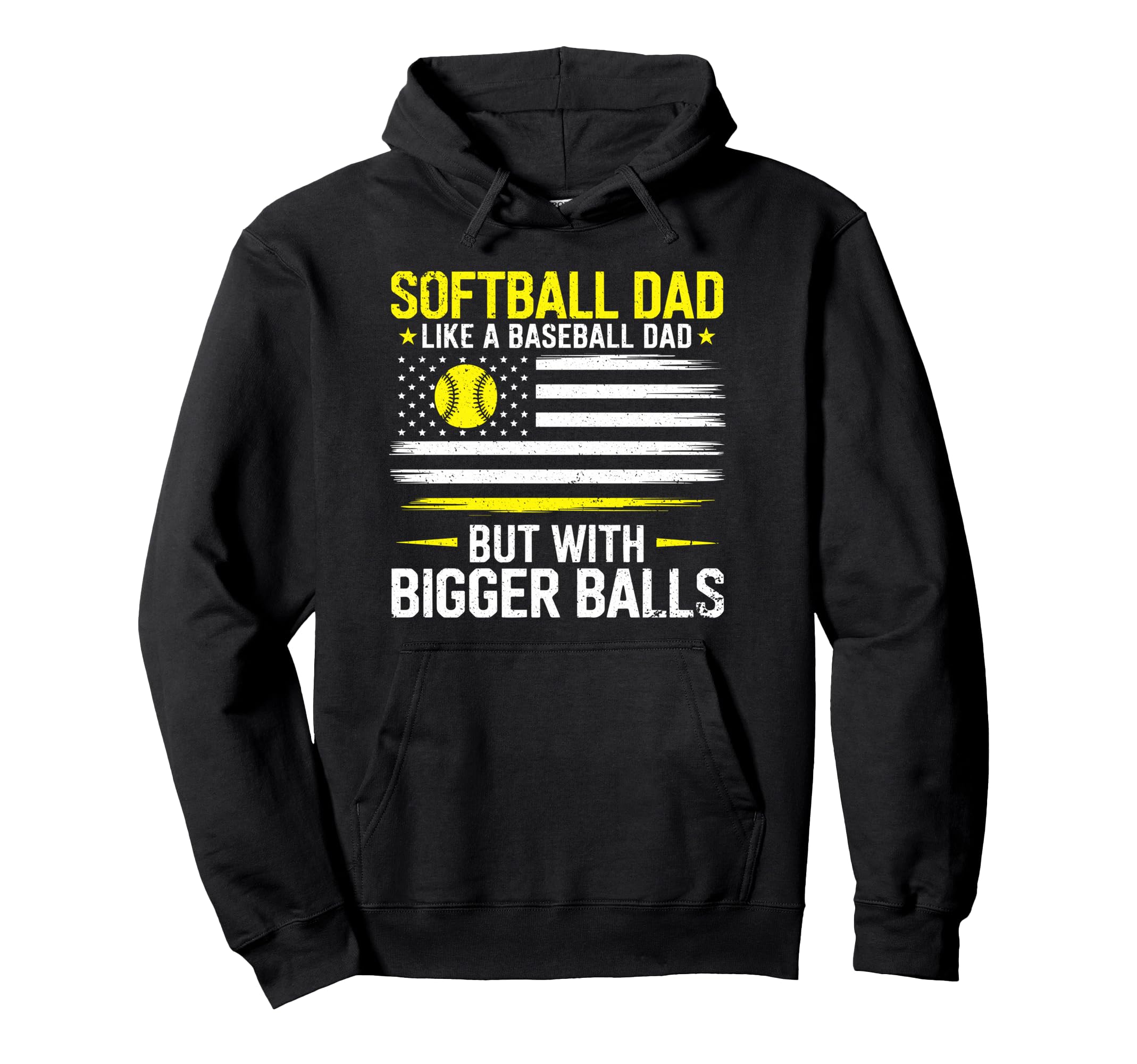 Softball Dad Like Baseball Dad But Hoodie - Trendy Graphic for Adults - T-Shirt, Sweatshirt, Hoodie
