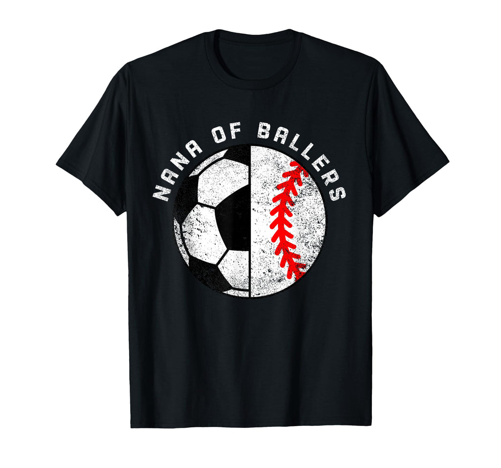 Nana Ballers Funny Soccer Baseball T-Shirt - Aesthetic Graphic for Adults - T-Shirt, Sweatshirt, Hoodie