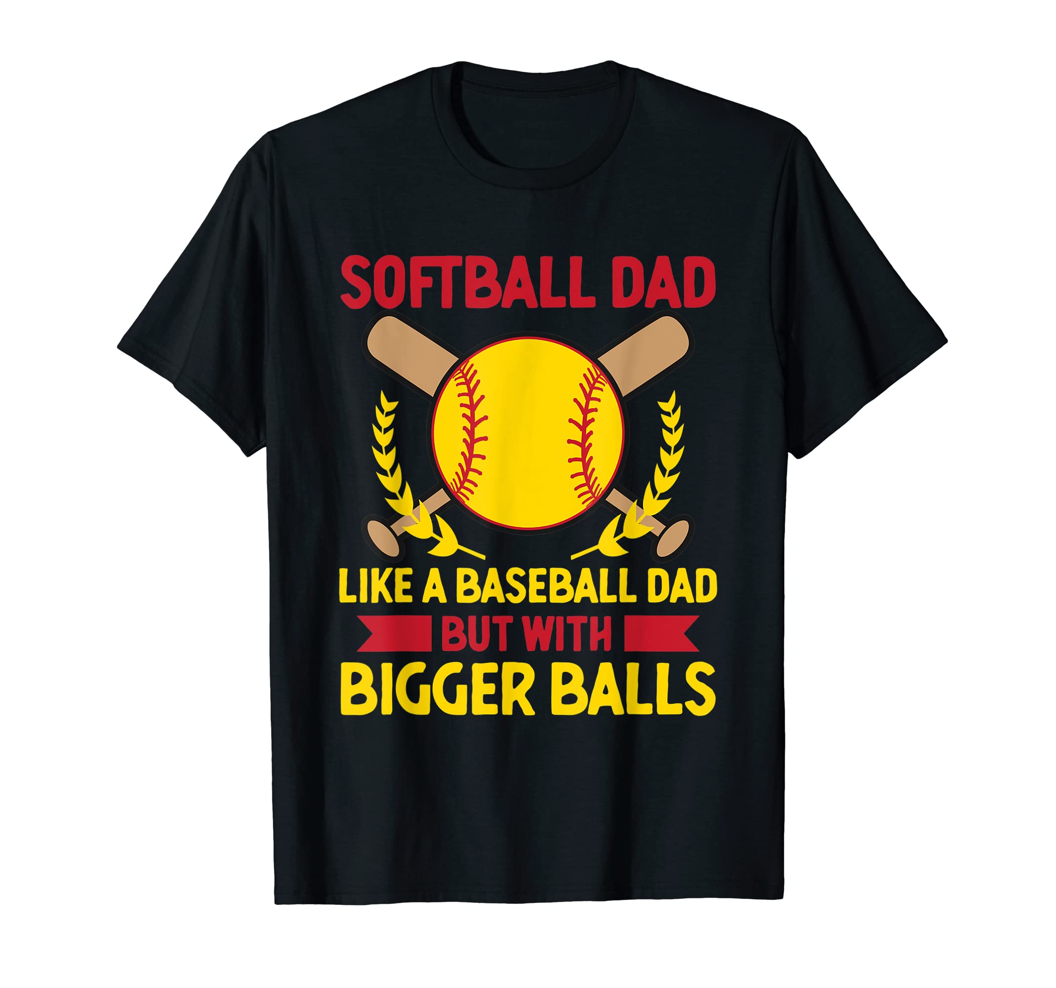 Mens Softball Dad Like Baseball T-Shirt - Casual Everyday Wear Men Women - T-Shirt, Sweatshirt, Hoodie