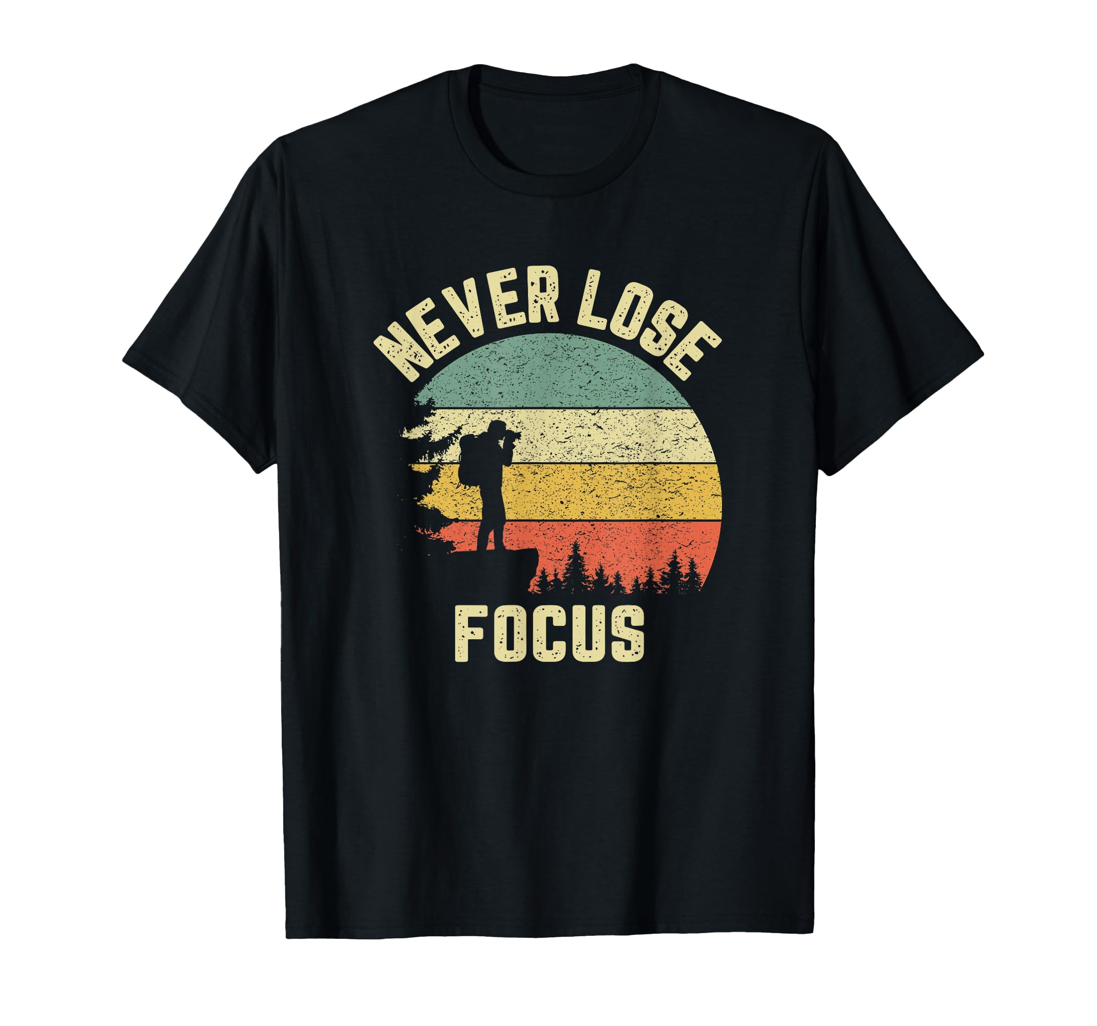 Funny Photographer Camera Never Lose T-Shirt - Aesthetic Graphic Men Women - T-Shirt, Sweatshirt, Hoodie