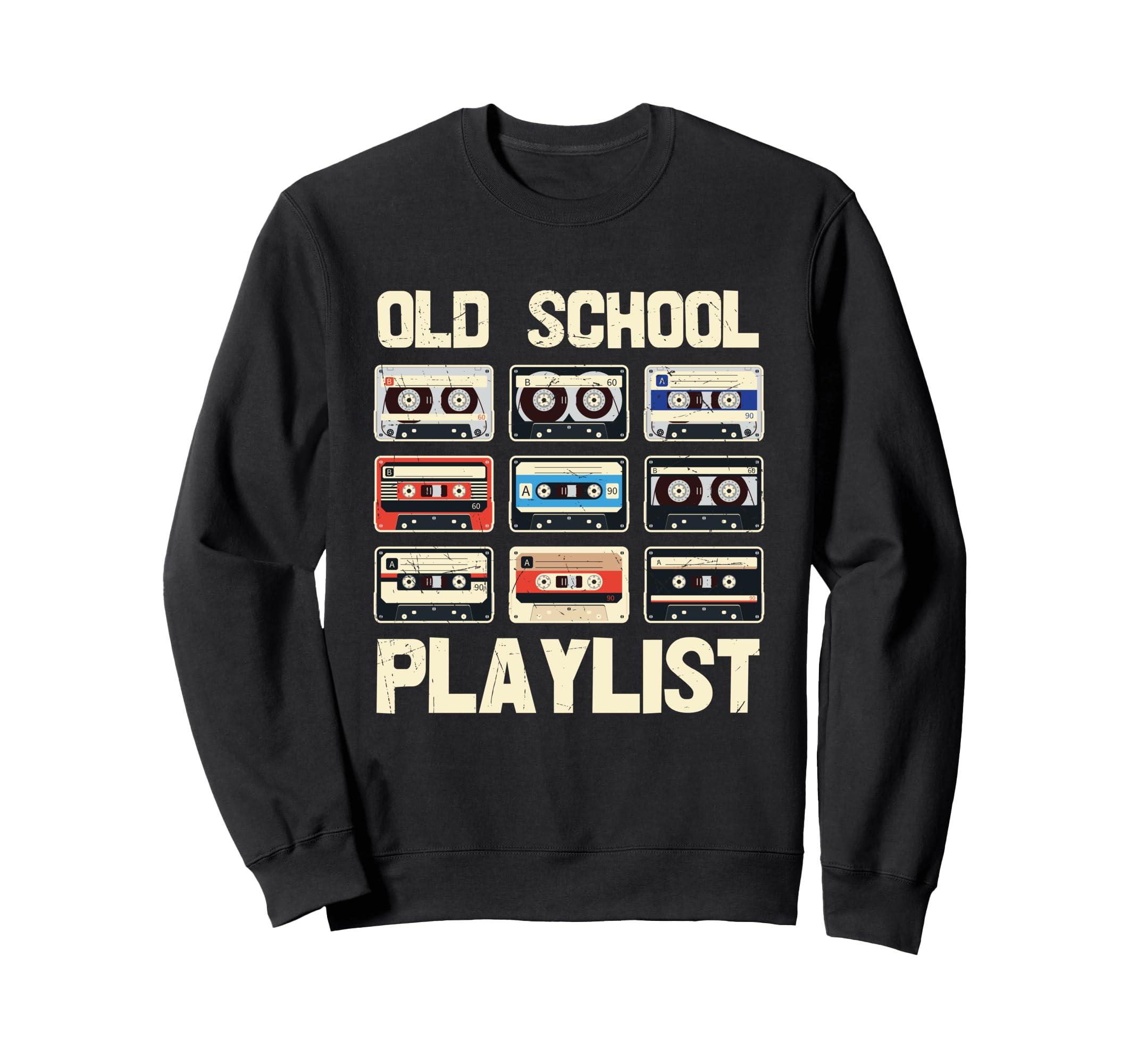 Old School Playlist Funny Reto Sweatshirt - Aesthetic Graphic for Adults - T-Shirt, Sweatshirt, Hoodie