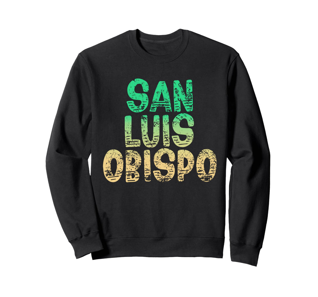 San Luis Obispo San Luis Obispo Sweatshirt - Novelty Apparel for Adults - T-Shirt, Sweatshirt, Hoodie
