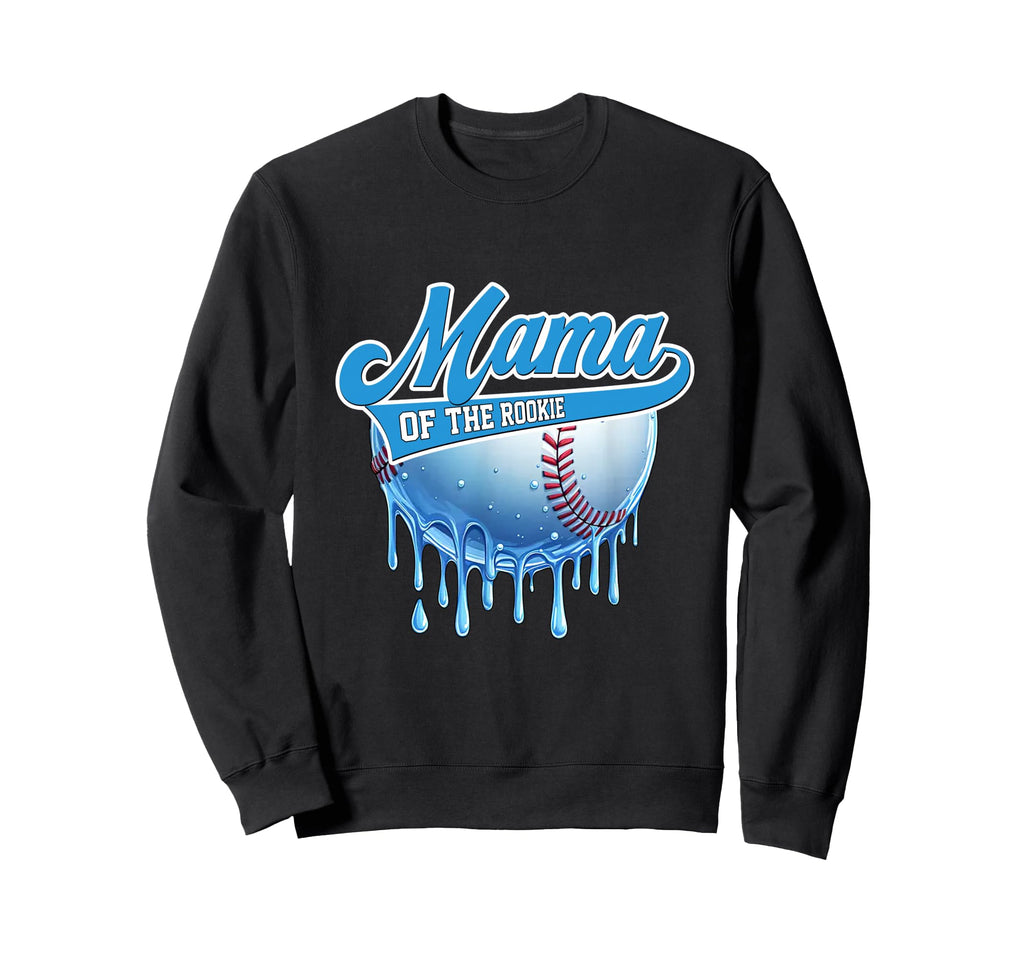 Mama Rookie 1St Birthday Baseball Sweatshirt - Graphic Print Men Women - T-Shirt, Sweatshirt, Hoodie