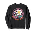 Have Nice Daisy Aesthetic Summer Sweatshirt - Aesthetic Graphic for Adults - T-Shirt, Sweatshirt, Hoodie