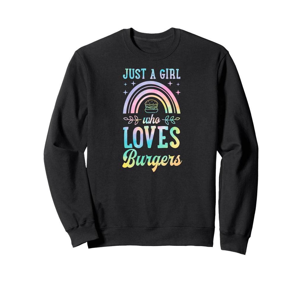 Just Who Loves Burgers Bohemian Sweatshirt - Fun Novelty Design Men Women - T-Shirt, Sweatshirt, Hoodie