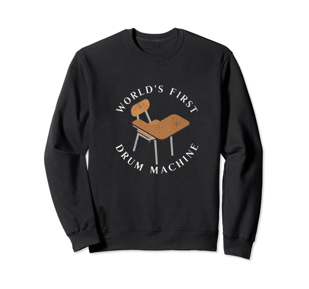 Worlds First Drum Machine Old Sweatshirt - Fun Novelty Design for Adults - T-Shirt, Sweatshirt, Hoodie