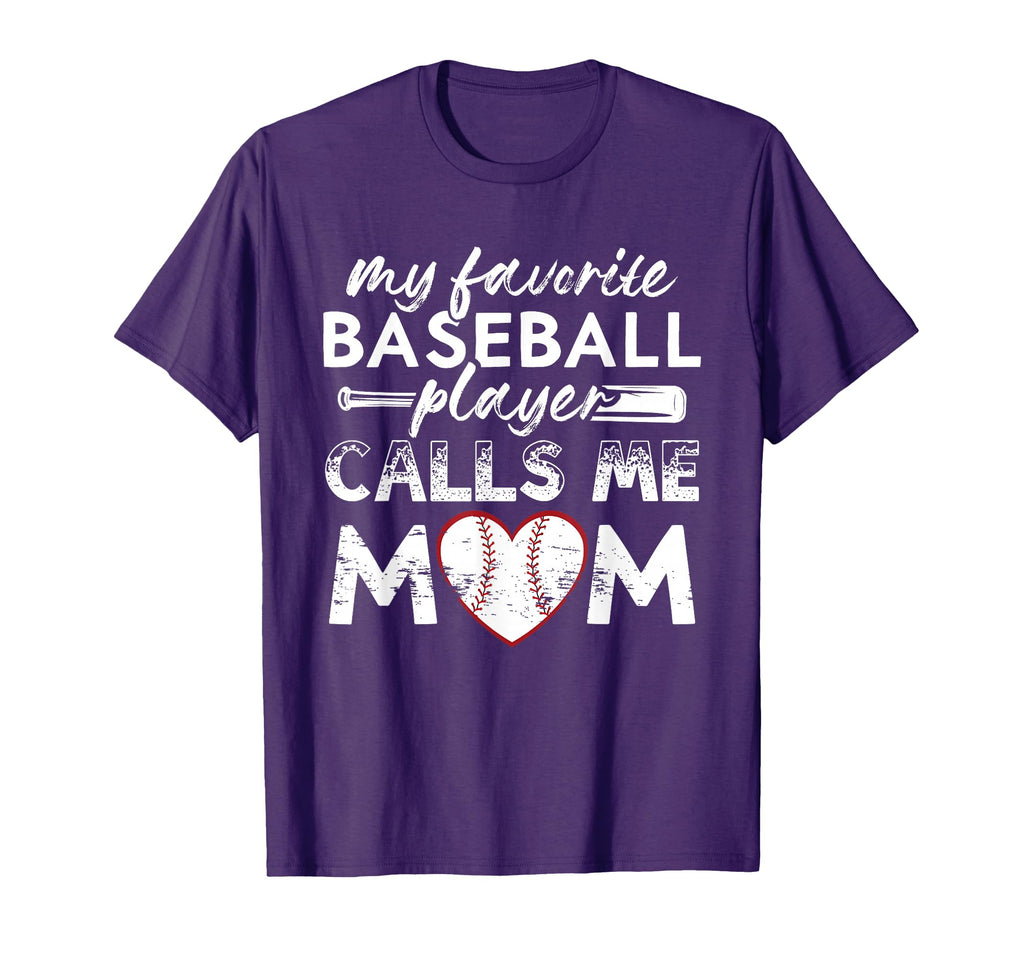 My Favorite Baseball Player Calls Me Mom T-Shirt - Streetwear Style Unisex - T-Shirt, Sweatshirt, Hoodie