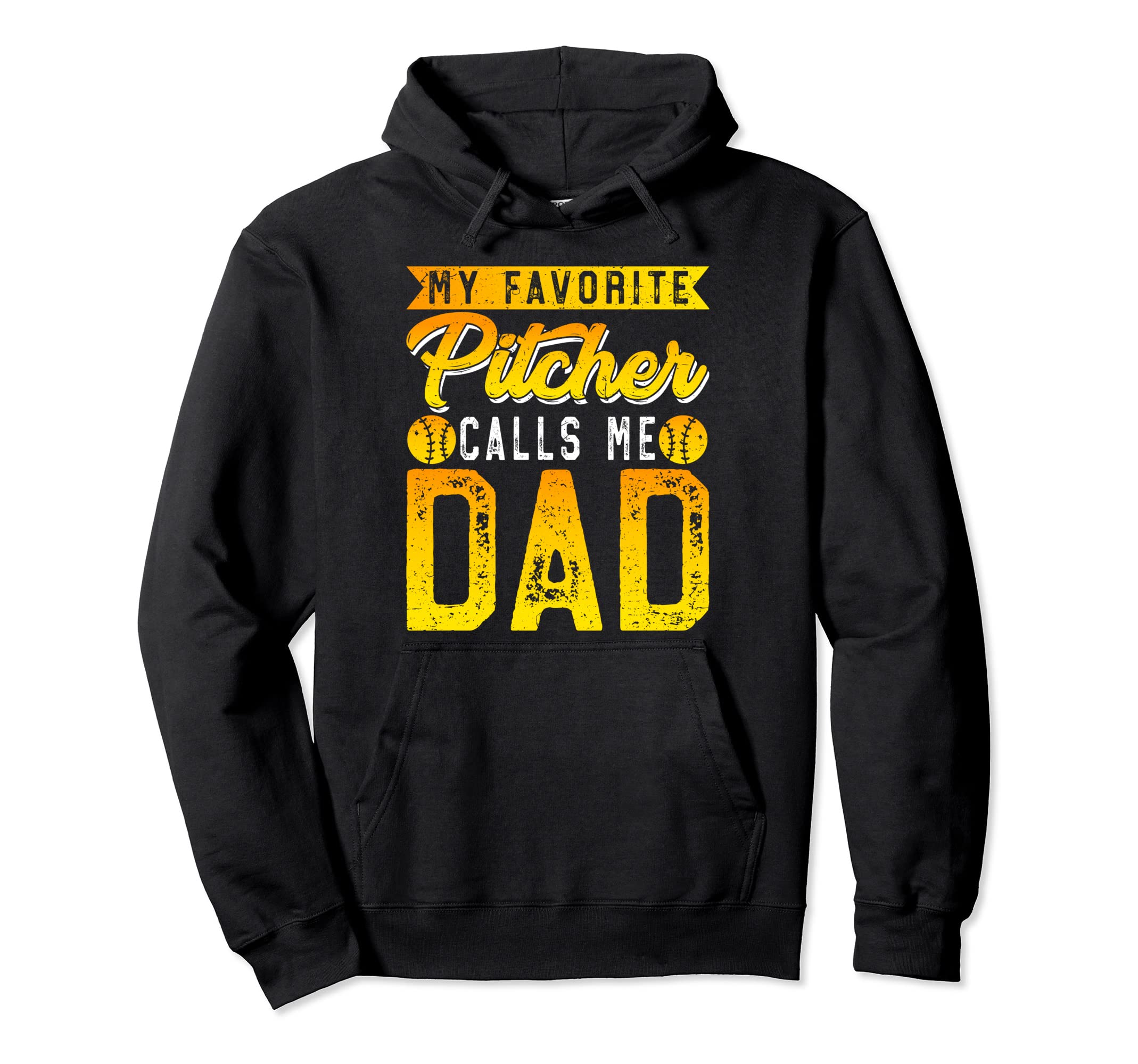 My Favorite Pitcher Calls Me Dad Hoodie - Trendy Graphic Men Women - T-Shirt, Sweatshirt, Hoodie