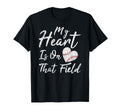 My Heart Is That Field Baseball Mom Mama T-Shirt - Unique Graphic Unisex - T-Shirt, Sweatshirt, Hoodie