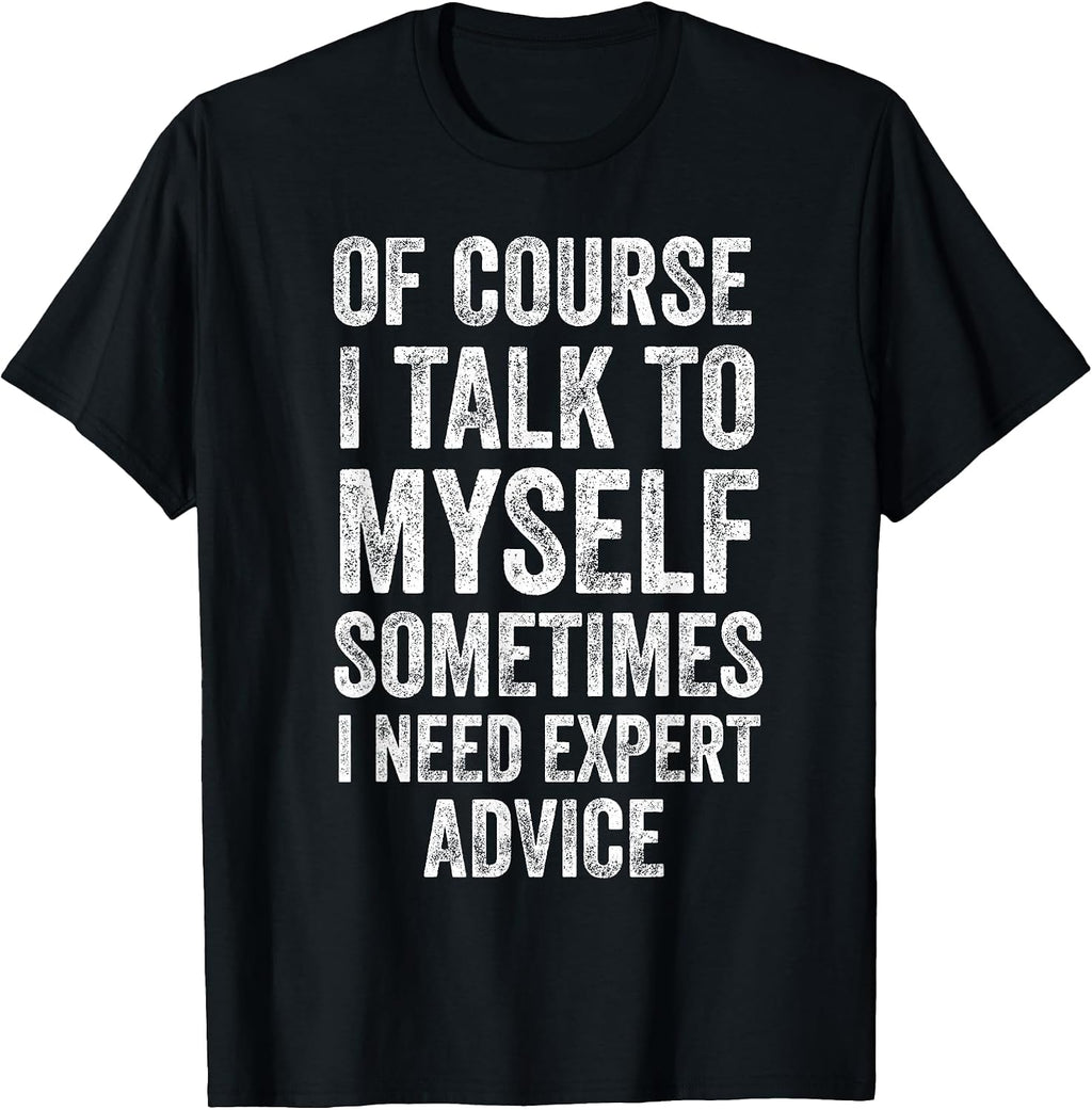 Sarcastic Humor Expert Advice Design - Adult & Kids T-Shirts, Sweatshirts & Hoodies apparel design preview 1