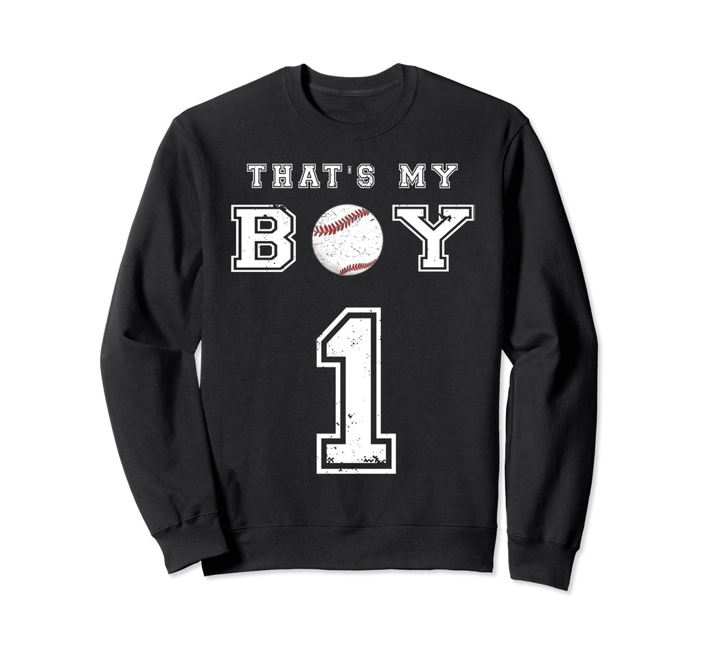 Thats My Baseball 1 Jersey Number Mom Dad Sweatshirt - Graphic Print Unisex - T-Shirt, Sweatshirt, Hoodie