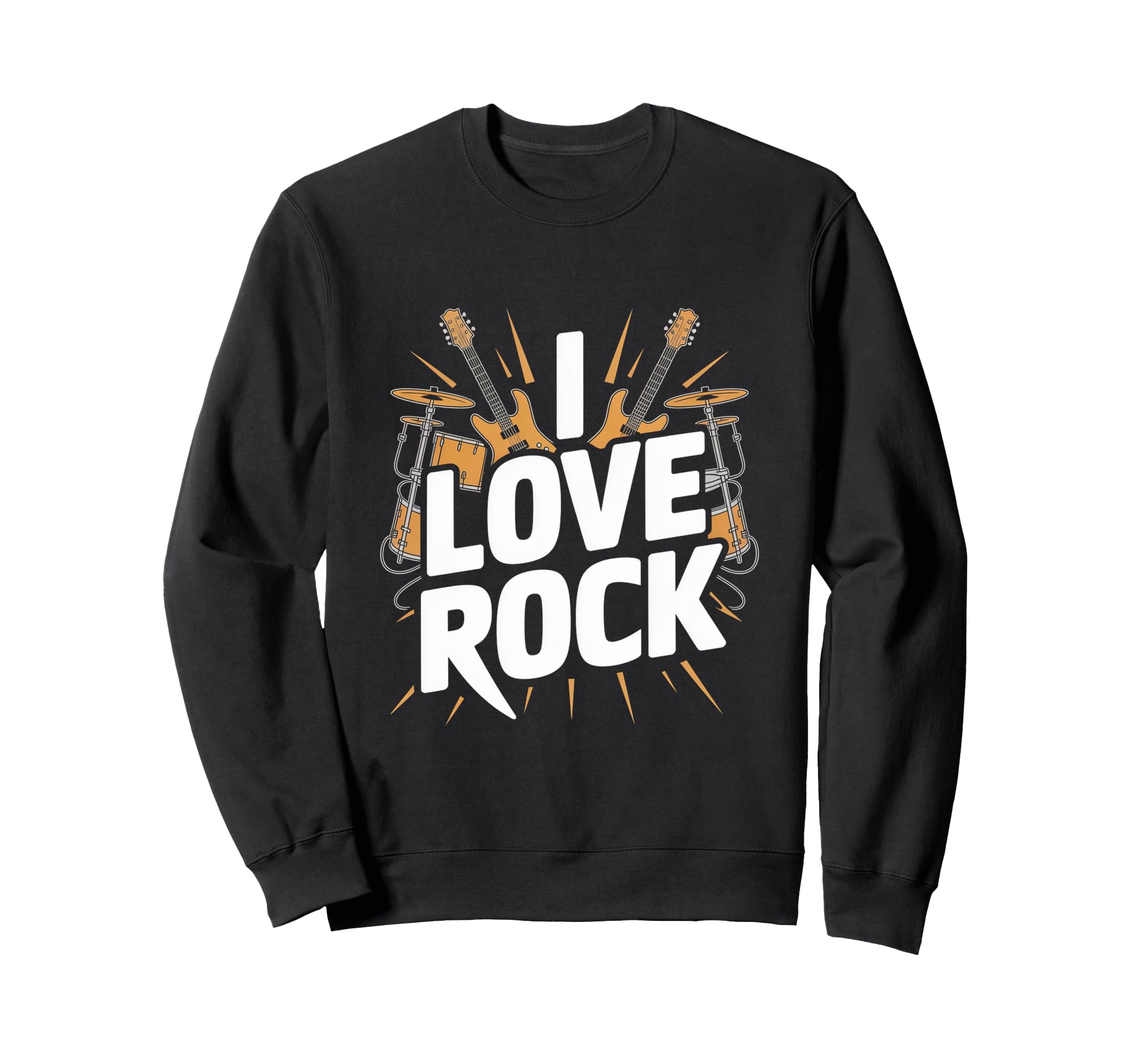 I Love Rock Guitar Drums Sweatshirt - Graphic Print Men Women - T-Shirt, Sweatshirt, Hoodie