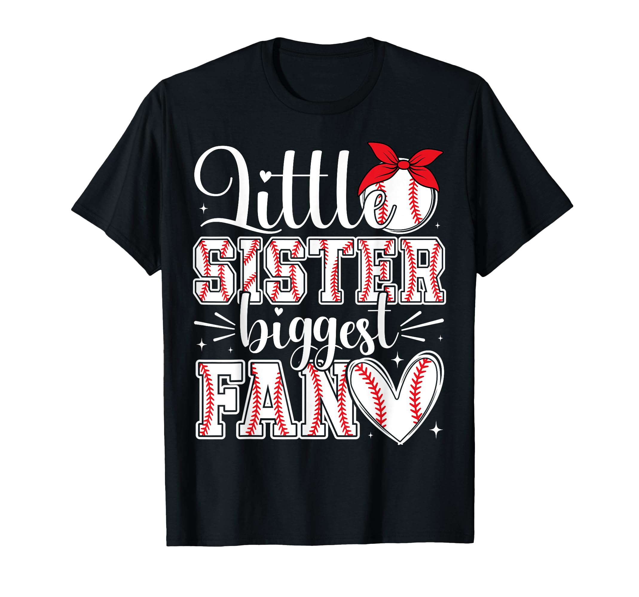 Little Sister Biggest Fan Baseball Lil Sis T-Shirt - Trendy Graphic Unisex - T-Shirt, Sweatshirt, Hoodie