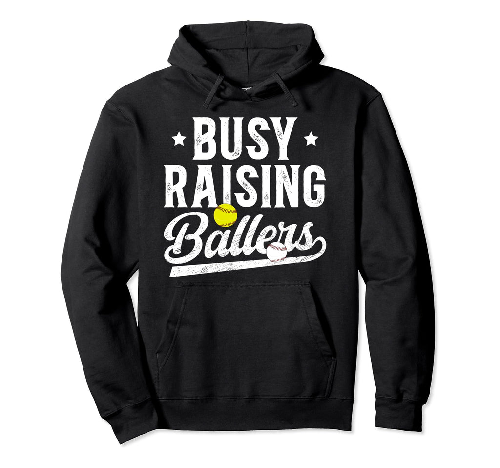 Busy Raising Ballers Baseball Hoodie - Streetwear Style for Adults - T-Shirt, Sweatshirt, Hoodie