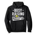 Busy Raising Ballers Baseball Hoodie - Streetwear Style for Adults - T-Shirt, Sweatshirt, Hoodie