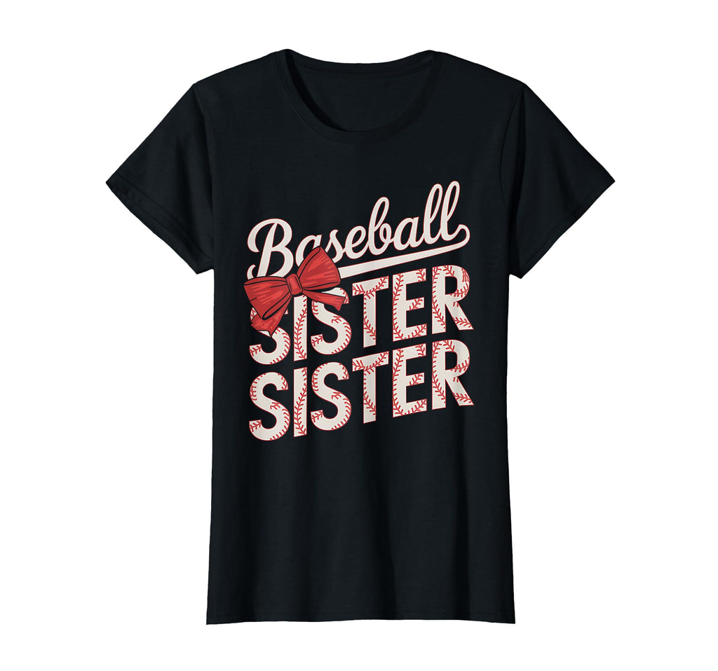 Funny Baseball Sis Coquette Bow Mothers Day T-Shirt - Graphic Print Unisex - T-Shirt, Sweatshirt, Hoodie