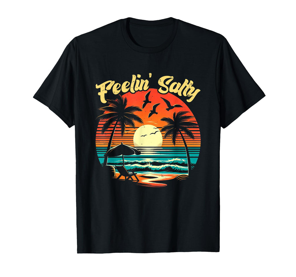 Feelin Salty Beach Summer Vacation 70S T-Shirt - Graphic Print Men Women - T-Shirt, Sweatshirt, Hoodie