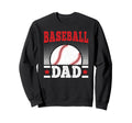 Baseball Dad Baseball Player Sweatshirt - Unique Graphic for Adults - T-Shirt, Sweatshirt, Hoodie