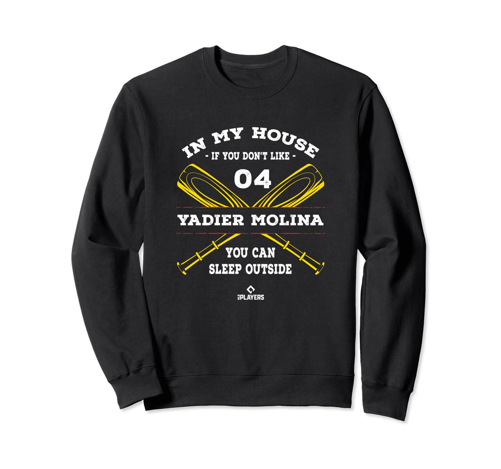 My House Yadier Molina Mlb Player Funny Sweatshirt - Unique Graphic Unisex - T-Shirt, Sweatshirt, Hoodie