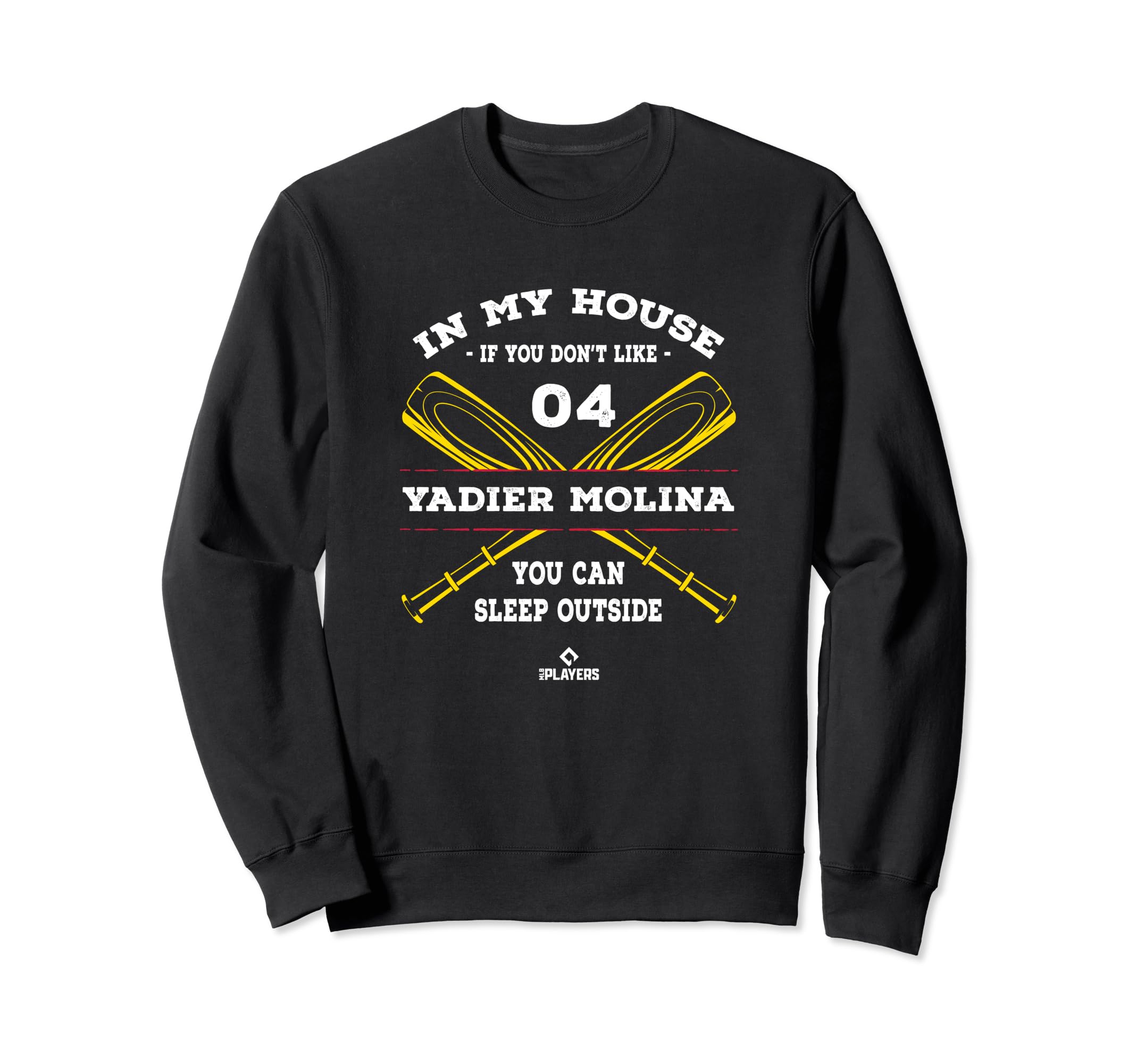 My House Yadier Molina Mlb Player Funny Sweatshirt - Unique Graphic Unisex - T-Shirt, Sweatshirt, Hoodie