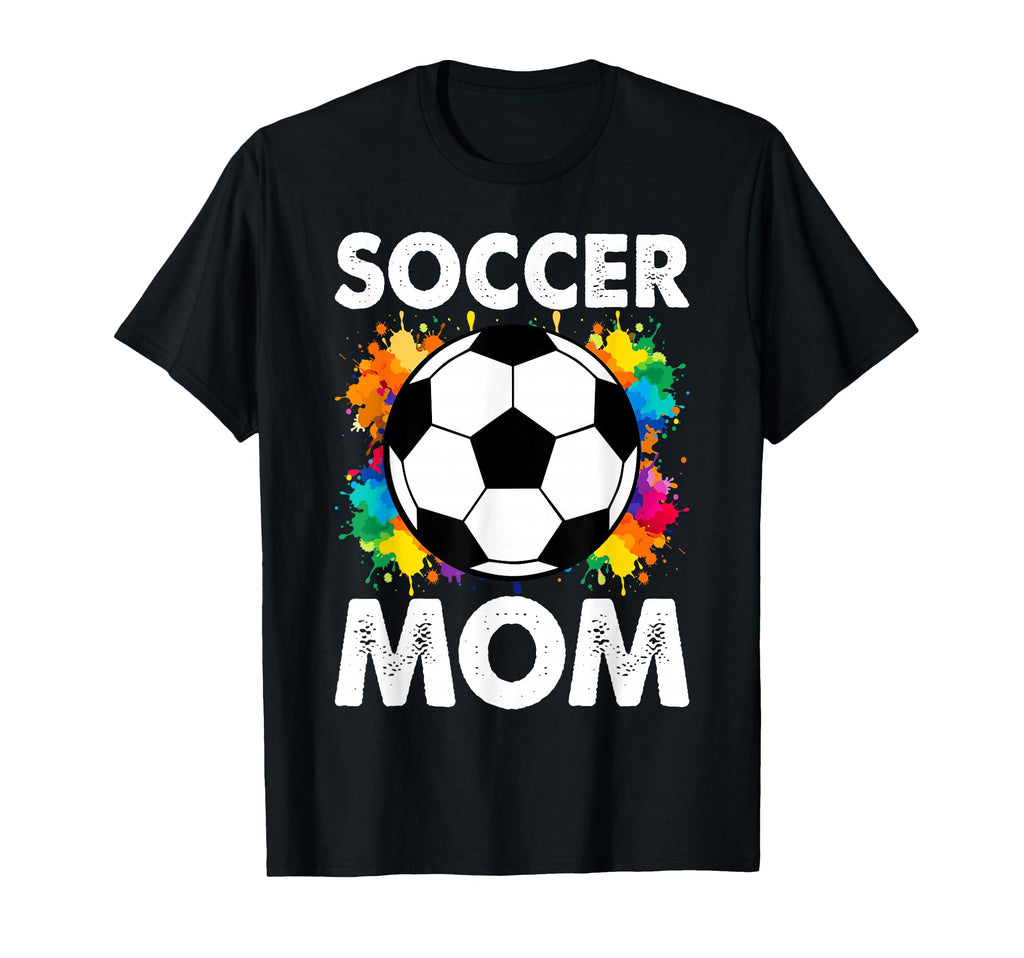 Soccer Mom Game Day Mothers Day T-Shirt - Novelty Apparel for Adults - T-Shirt, Sweatshirt, Hoodie
