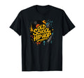 Raised Old School Hip Hop Rap Music T-Shirt - Novelty Apparel for Adults - T-Shirt, Sweatshirt, Hoodie