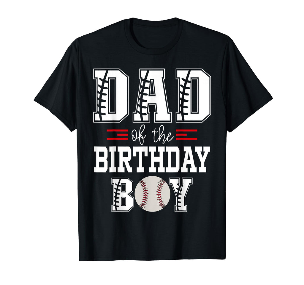 Dad Birthday Baseball Lover First T-Shirt - Novelty Apparel for Adults - T-Shirt, Sweatshirt, Hoodie