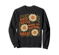 Hate Never Made Any Nation Great Sweatshirt - Novelty Apparel for Adults - T-Shirt, Sweatshirt, Hoodie