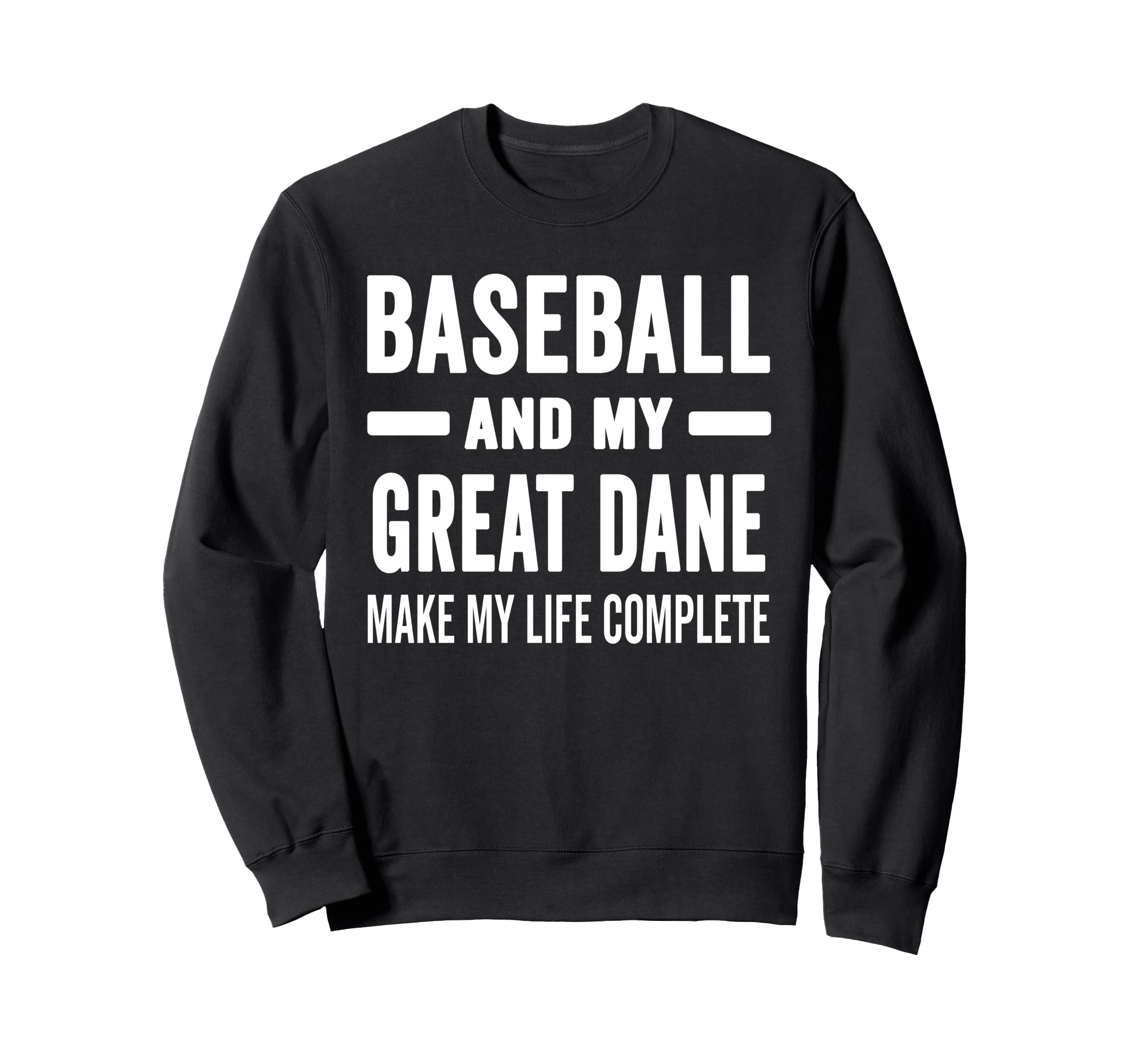 Baseball And My Great Dane Mama Sweatshirt - Casual Everyday Wear Unisex - T-Shirt, Sweatshirt, Hoodie