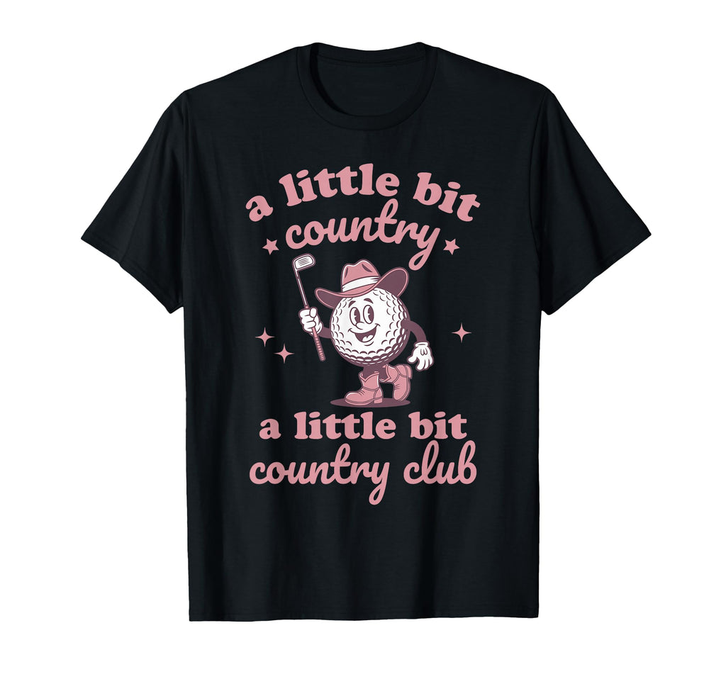 Country Golf Southern Cowgirl Golfing T-Shirt - Fun Novelty Design Unisex - T-Shirt, Sweatshirt, Hoodie