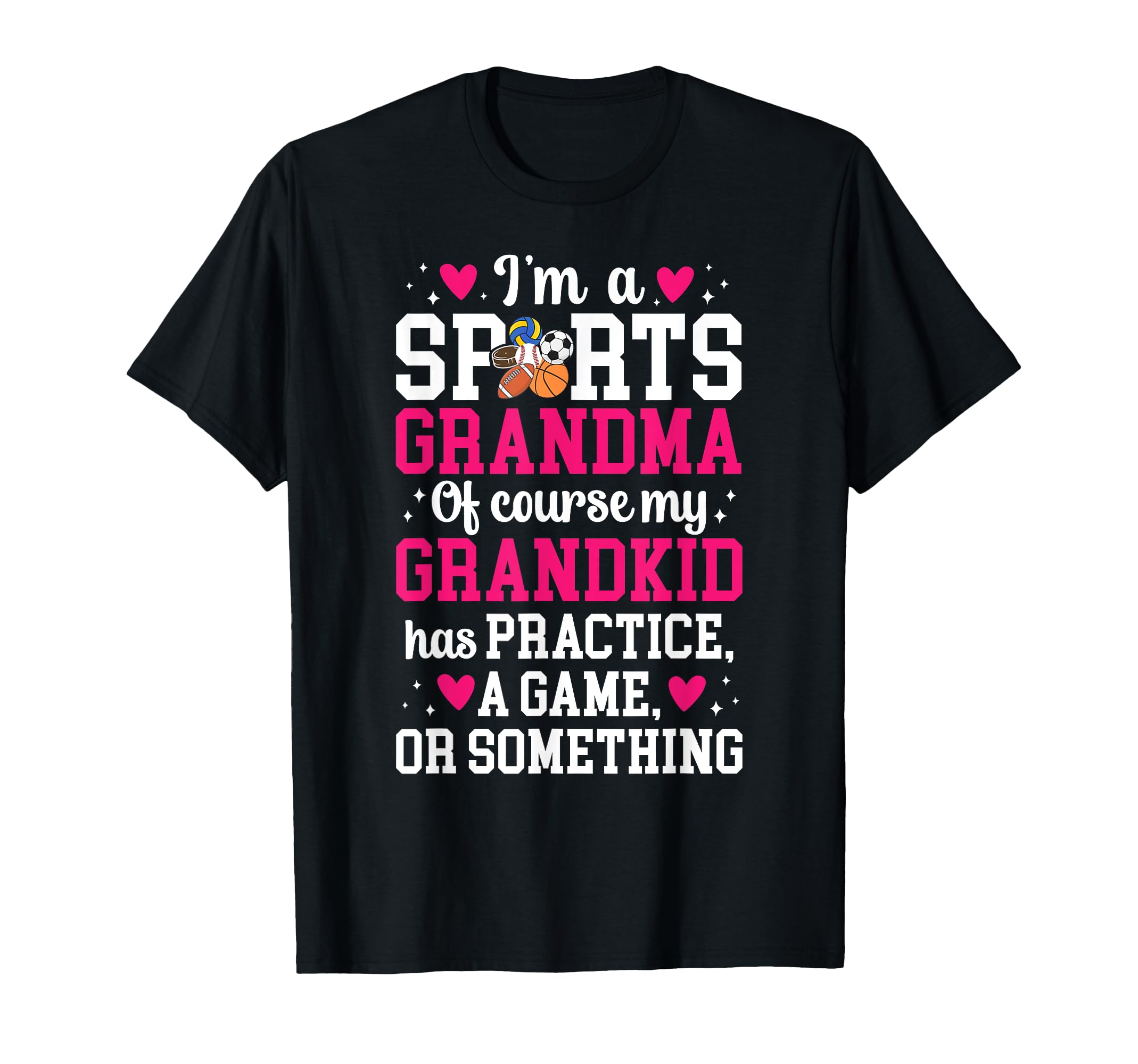 Im Sports Grandma Sports T-Shirt - Casual Everyday Wear Men Women - T-Shirt, Sweatshirt, Hoodie