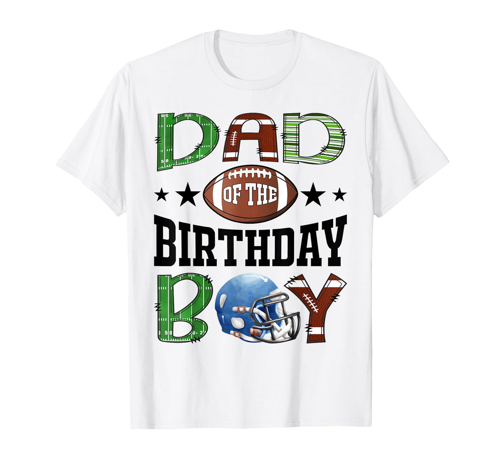 Dad Birthday Football Lover Game Day T-Shirt - Unique Graphic for Adults - T-Shirt, Sweatshirt, Hoodie
