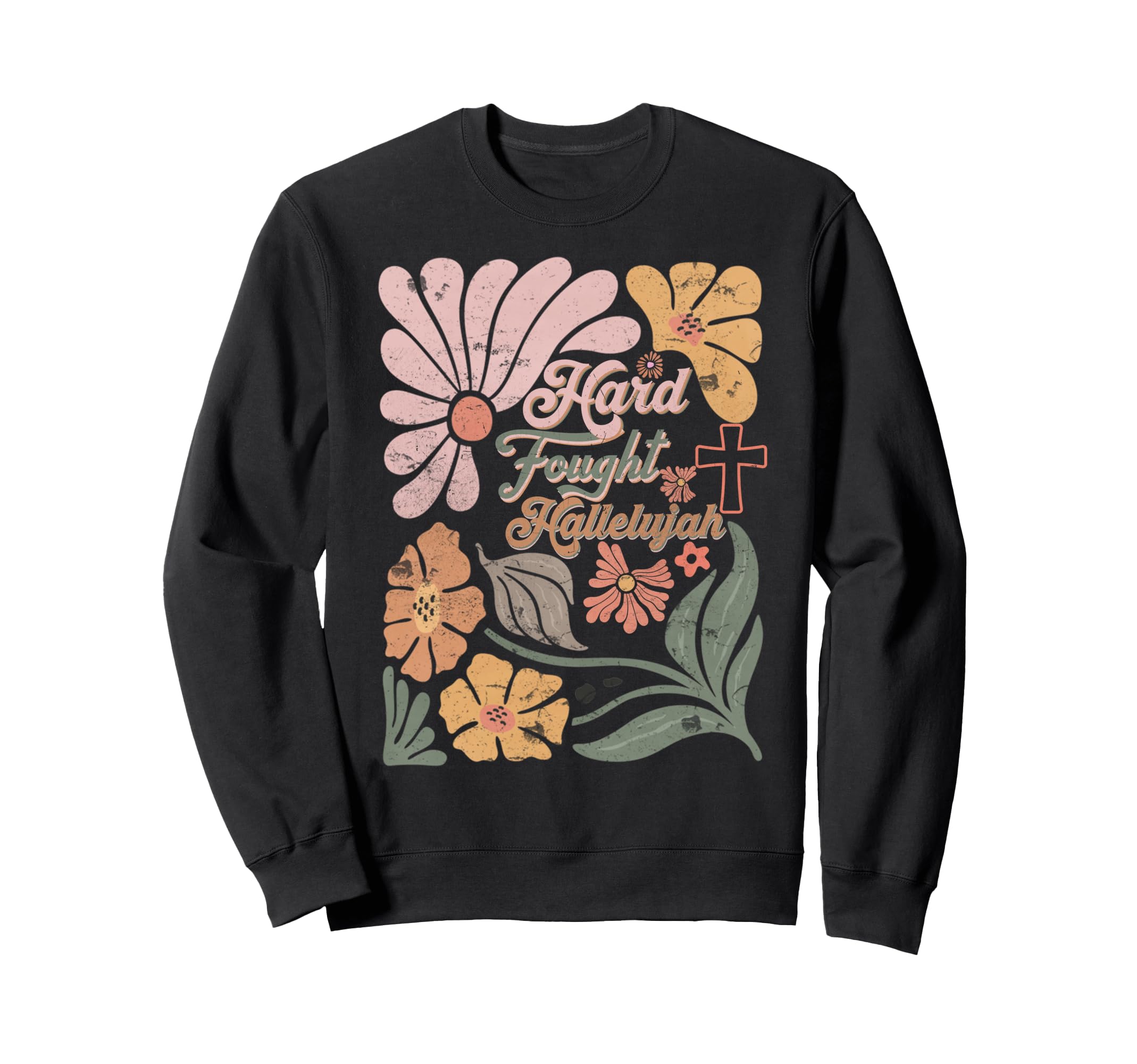 Boho Christian Hard Fought Sweatshirt - Custom Art Print for Adults - T-Shirt, Sweatshirt, Hoodie