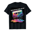 90S Hip Hop Cassette Music Old T-Shirt - Fun Novelty Design Men Women - T-Shirt, Sweatshirt, Hoodie