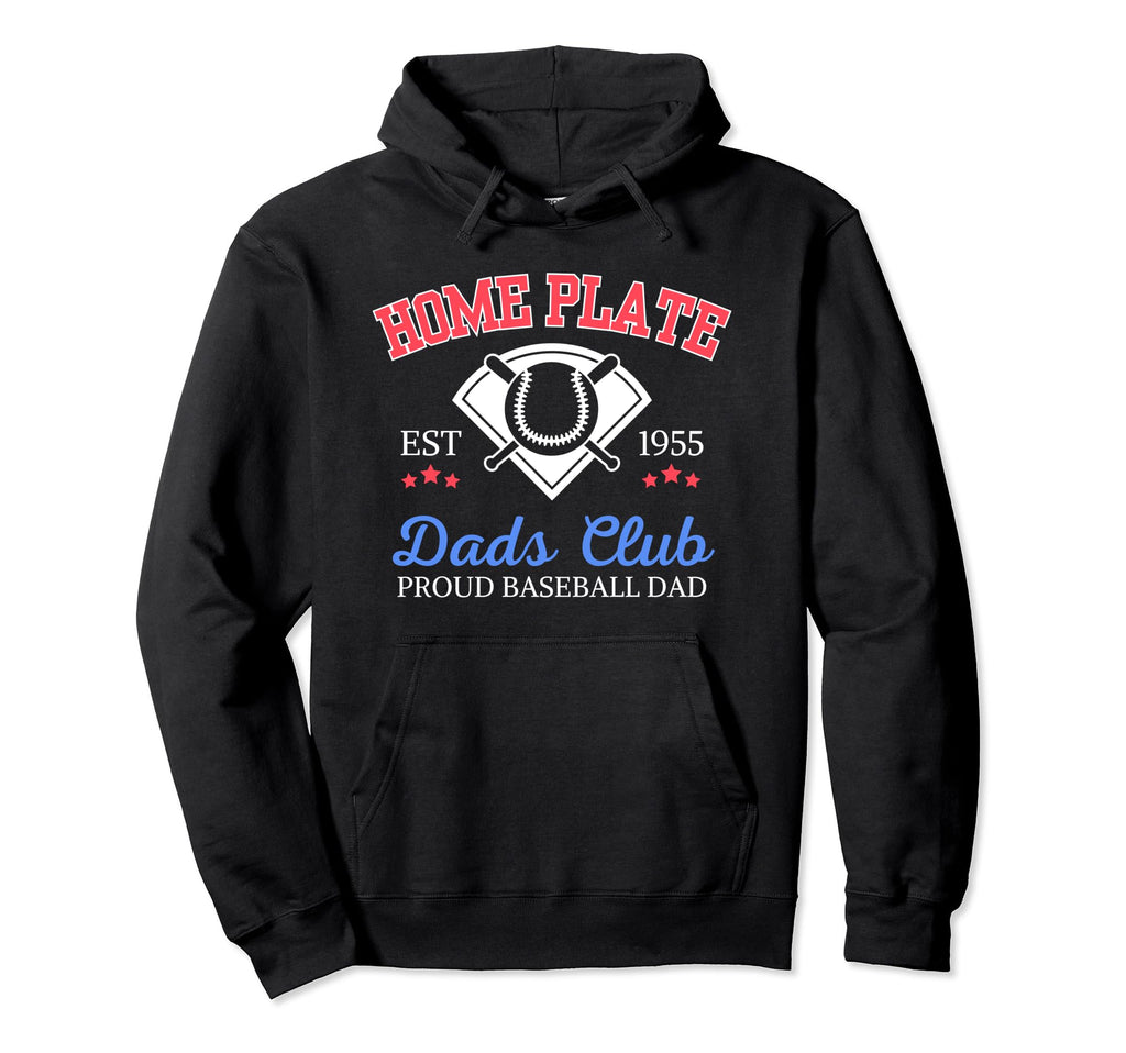 Home Plate Dads Club Proud Baseball Hoodie - Aesthetic Graphic for Adults - T-Shirt, Sweatshirt, Hoodie