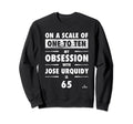 Jose Urquidy Obsession Houston Sweatshirt - Streetwear Style Unisex - T-Shirt, Sweatshirt, Hoodie