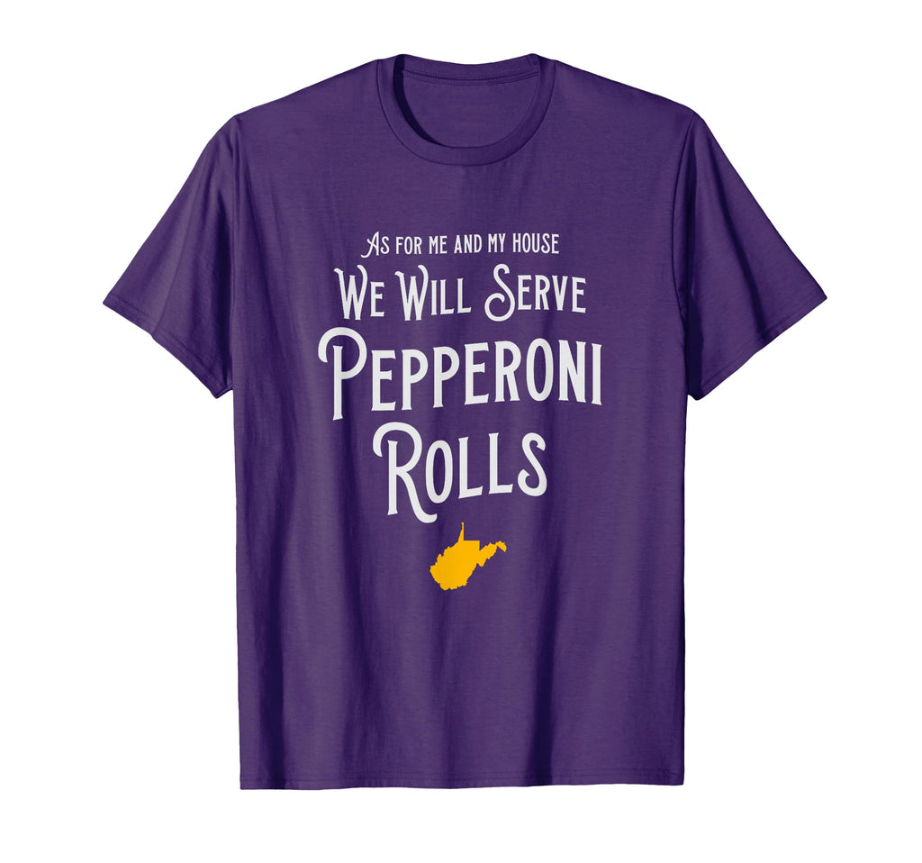 Wv As Me And My House We Will Serve T-Shirt - Graphic Print Unisex - T-Shirt, Sweatshirt, Hoodie