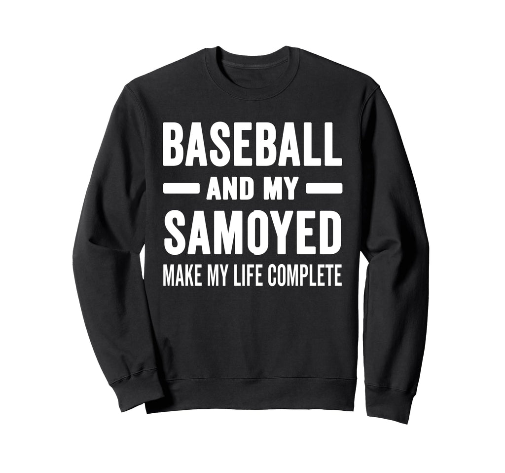 Baseball And My Samoyed Mama Dog Sweatshirt - Graphic Print for Adults - T-Shirt, Sweatshirt, Hoodie