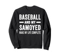 Baseball And My Samoyed Mama Dog Sweatshirt - Graphic Print for Adults - T-Shirt, Sweatshirt, Hoodie